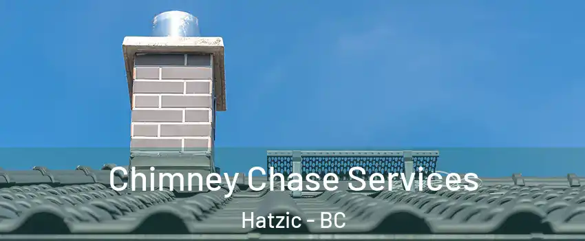  Chimney Chase Services Hatzic - BC