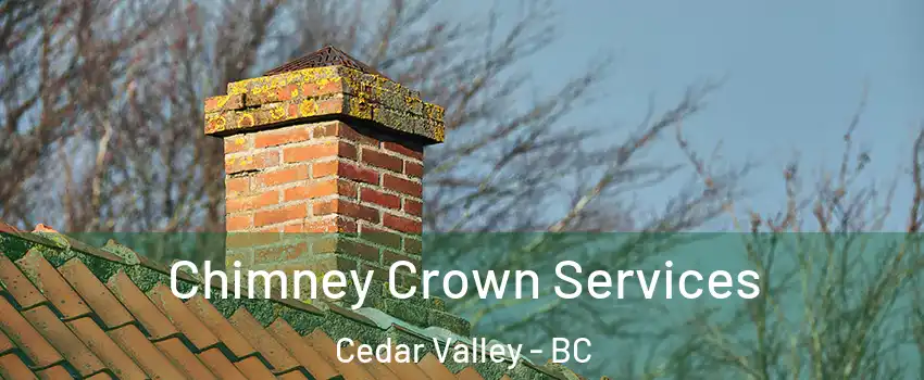  Chimney Crown Services Cedar Valley - BC