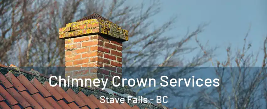  Chimney Crown Services Stave Falls - BC