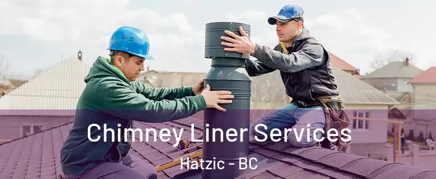  Chimney Liner Services Hatzic - BC