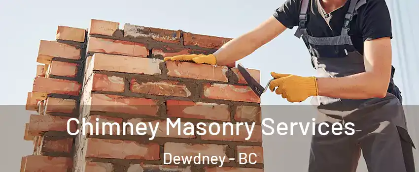  Chimney Masonry Services Dewdney - BC