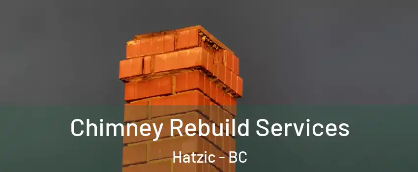 Chimney Rebuild Services Hatzic - BC