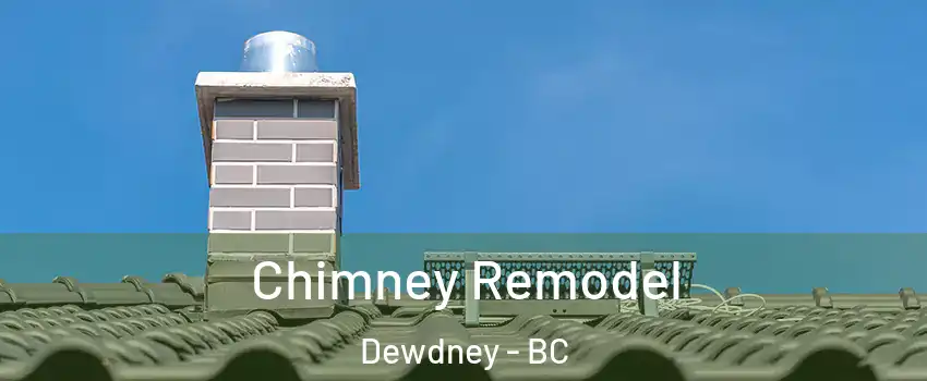  Chimney Remodel Dewdney - BC