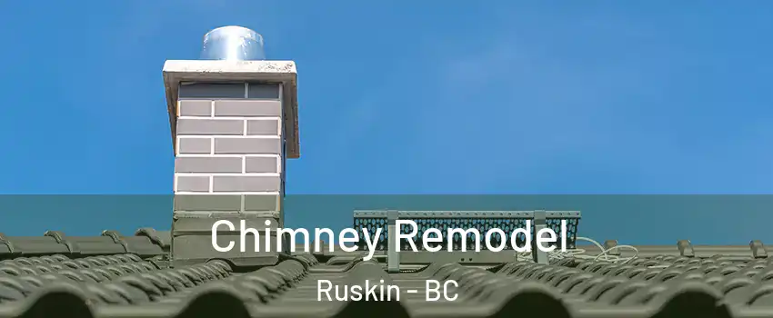  Chimney Remodel Ruskin - BC