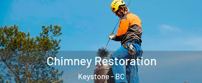  Chimney Restoration Keystone - BC