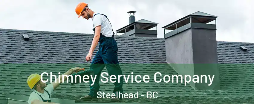  Chimney Service Company Steelhead - BC