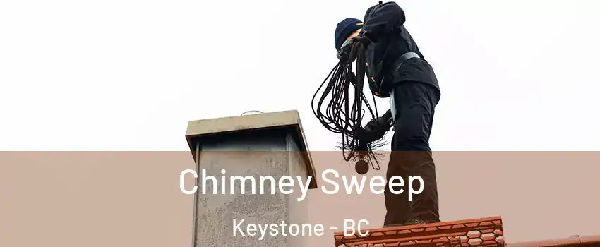  Chimney Sweep Keystone - BC