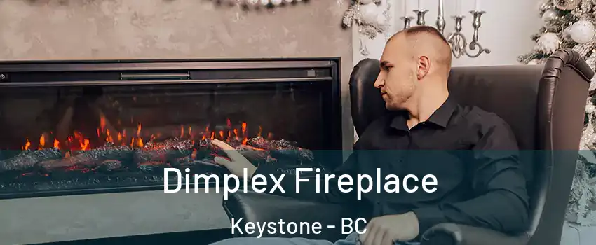  Dimplex Fireplace Keystone - BC