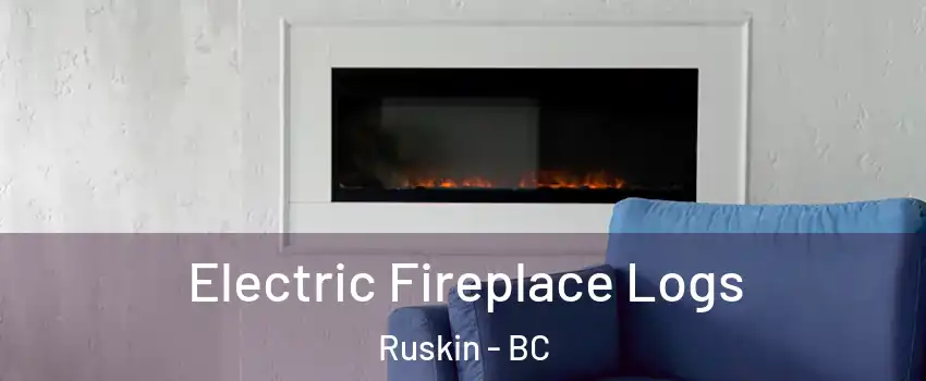  Electric Fireplace Logs Ruskin - BC