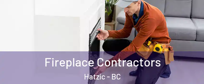  Fireplace Contractors Hatzic - BC