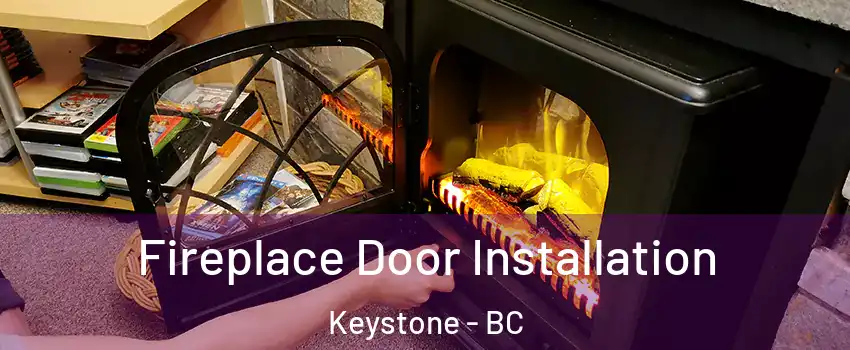  Fireplace Door Installation Keystone - BC