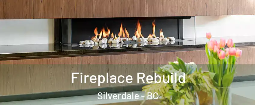  Fireplace Rebuild Silverdale - BC
