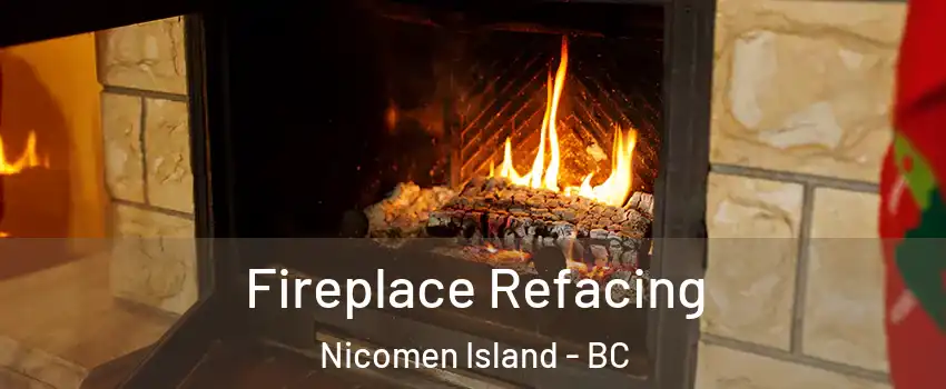 Fireplace Refacing Nicomen Island - BC