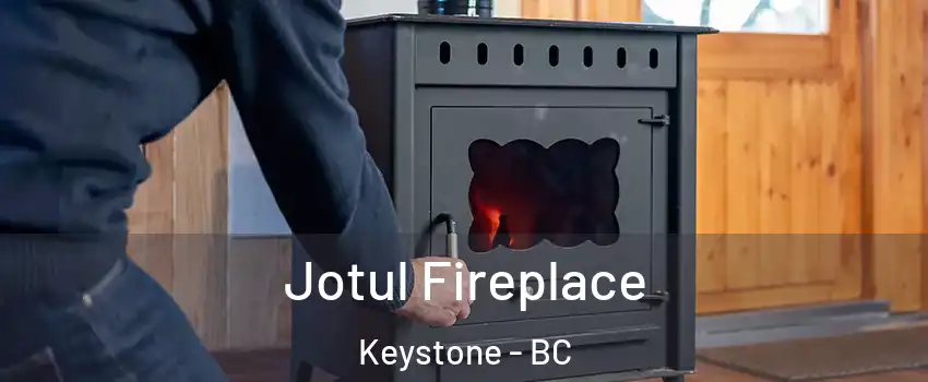  Jotul Fireplace Keystone - BC