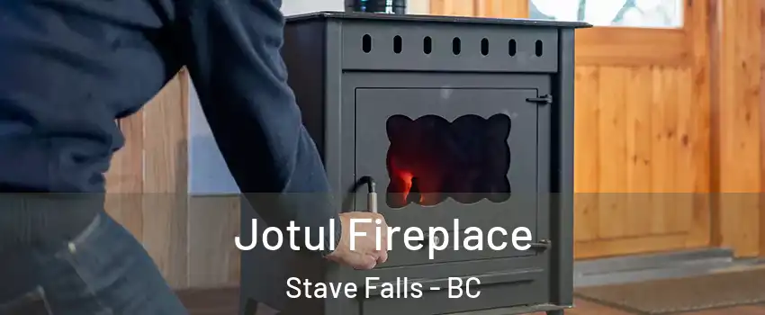  Jotul Fireplace Stave Falls - BC