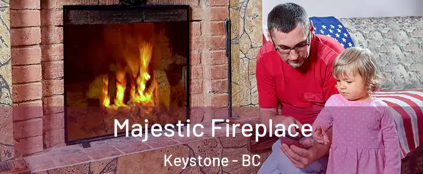  Majestic Fireplace Keystone - BC
