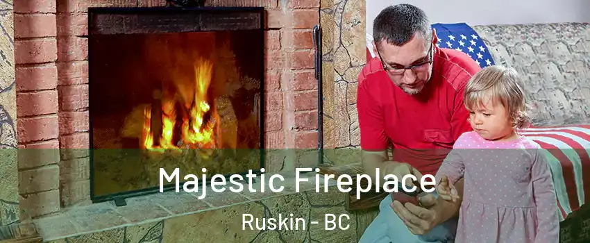  Majestic Fireplace Ruskin - BC