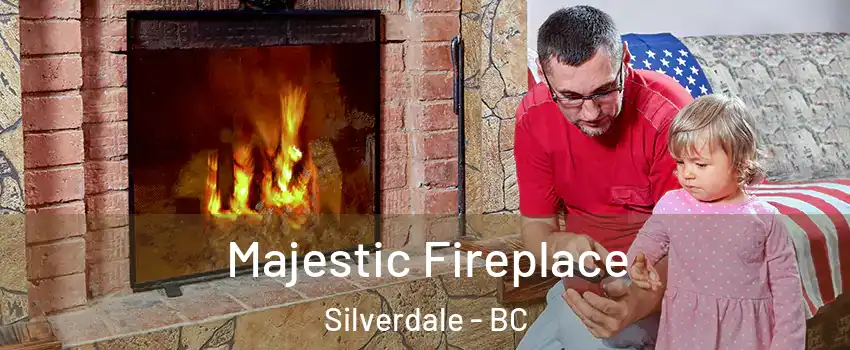  Majestic Fireplace Silverdale - BC