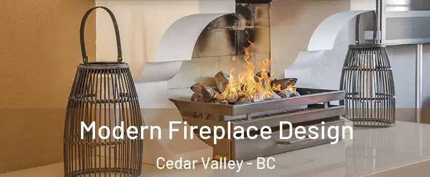  Modern Fireplace Design Cedar Valley - BC