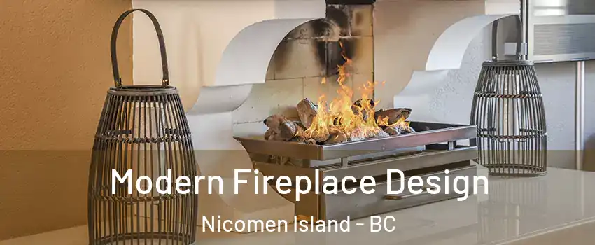  Modern Fireplace Design Nicomen Island - BC