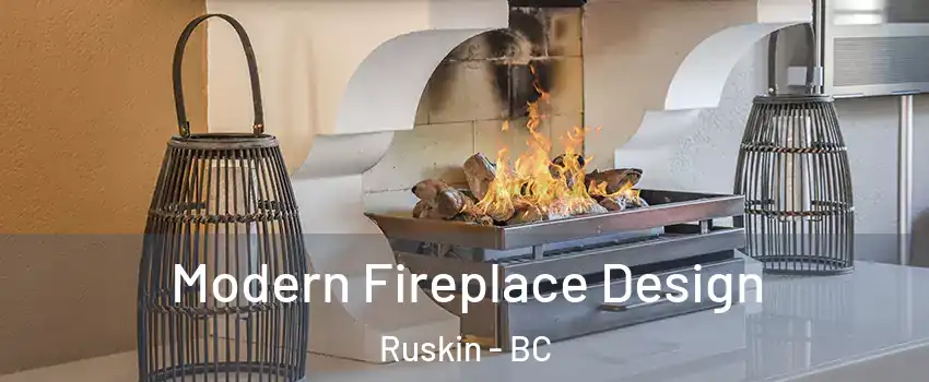  Modern Fireplace Design Ruskin - BC