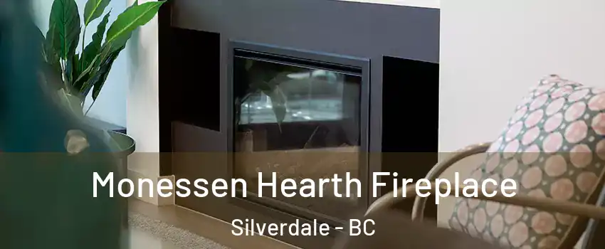  Monessen Hearth Fireplace Silverdale - BC