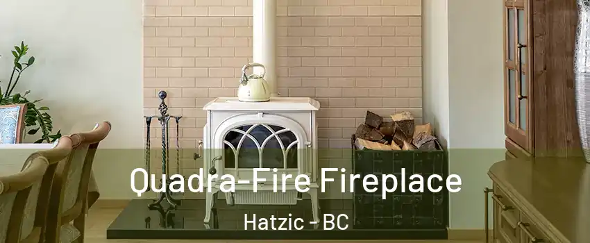  Quadra-Fire Fireplace Hatzic - BC