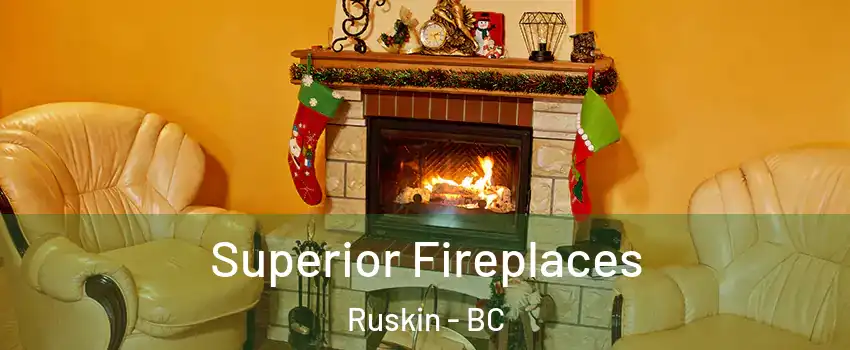  Superior Fireplaces Ruskin - BC