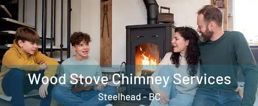  Wood Stove Chimney Services Steelhead - BC
